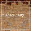 Misha’s Daily